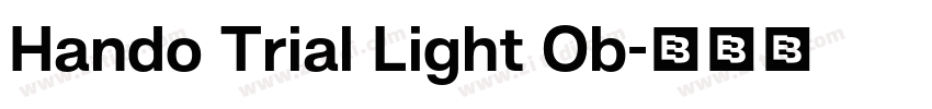 Hando Trial Light Ob字体转换